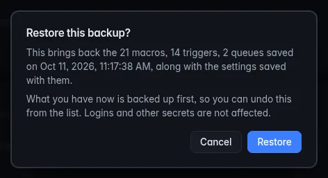 The Restore this backup? dialog: what the copy brings back, a note that the current setup is backed up first and logins aren't affected, and Cancel and Restore buttons