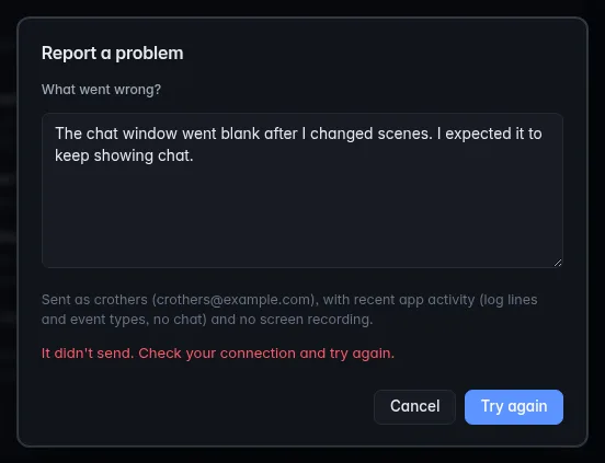 The Report a problem box after a failed send: "It didn't send. Check your connection and try again." with Cancel and Try again